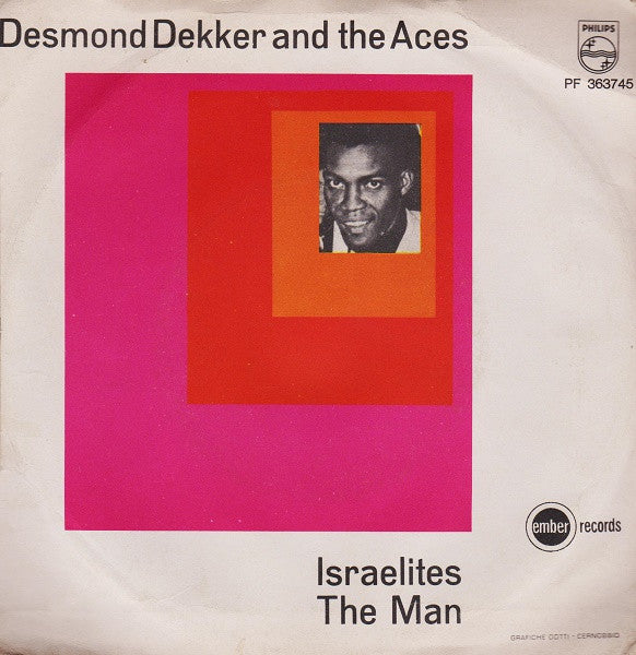 Desmond Dekker And The Aces* : Israelites / The Man (7&quot;, Mono)