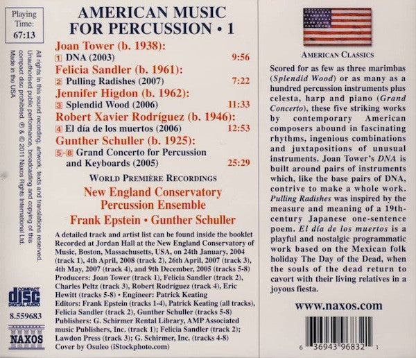 Tower* • Sandler* • Higdon* • Rodríguez* • Schuller* - New England Conservatory Percussion Ensemble, Frank Epstein : American Music For Percussion • 1 (CD)