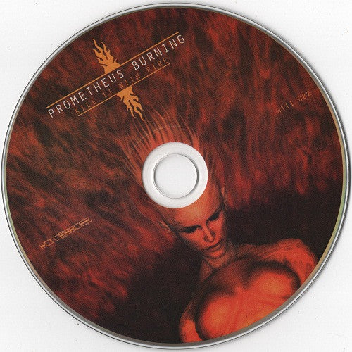 Prometheus Burning : Kill It With Fire (CD, Album)