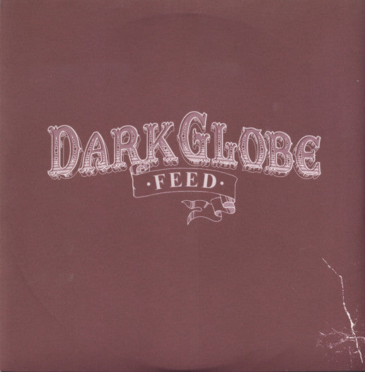 Dark Globe : Feed (10&quot;, Promo)