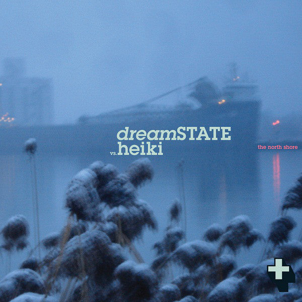 dreamSTATE vs. Heiki Sillaste : The North Shore (CD, Album, Ltd, Num)