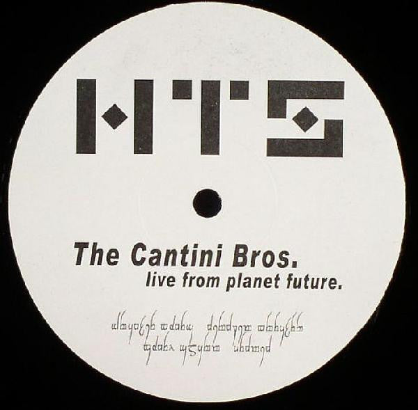 The Cantini Bros : Live From Planet Future (12&quot;)