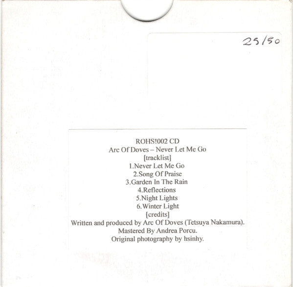 Arc Of Doves : Never Let Me Go (CDr, Album, Ltd, Num)