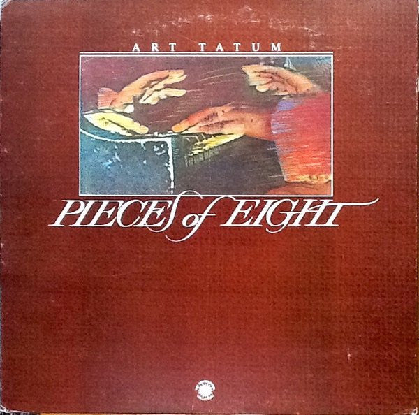 Art Tatum : Pieces Of Eight (LP, Comp)