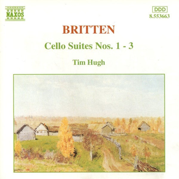 Britten* - Tim Hugh : Cello Suites Nos. 1-3 (CD)