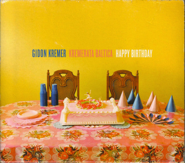 Gidon Kremer, Kremerata Baltica : Happy Birthday (CD, Album)