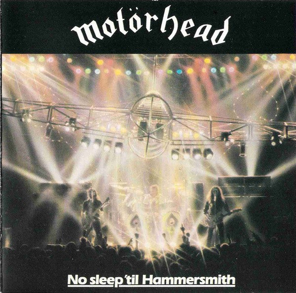Motörhead : No Sleep &#39;Til Hammersmith (CD, Album, RE)