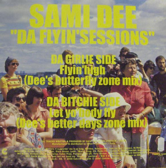 Sami Dee : Da Flyin&#39; Sessions (12&quot;)