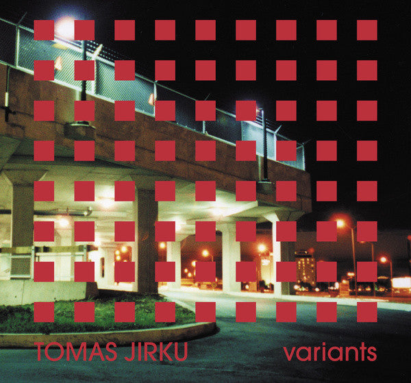 Tomas Jirku : Variants (CD, Album)