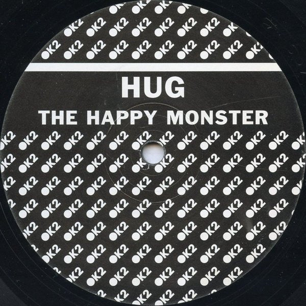 Hug : The Happy Monster (12&quot;)