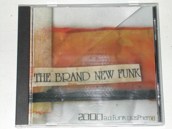 The Brand New Funk : 2000 a.d Funk blasPhemy (CD, Album)