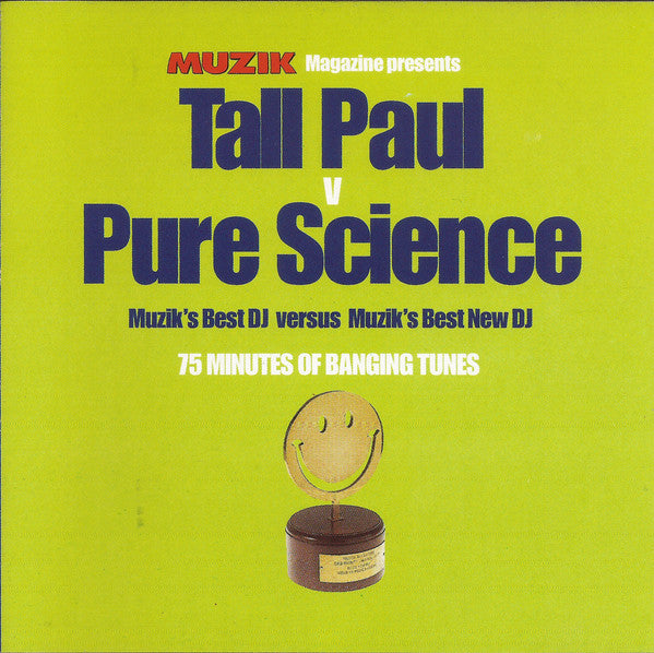 Tall Paul v Pure Science : Muzik&#39;s Best DJ Versus Muzik&#39;s Best New DJ (CD, Mixed)