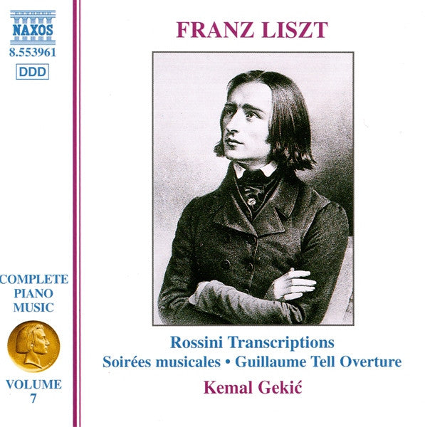 Franz Liszt, Kemal Gekić : Rossini Transcriptions: Soirées Musicales • Guillaume Tell Overture (CD, Album)