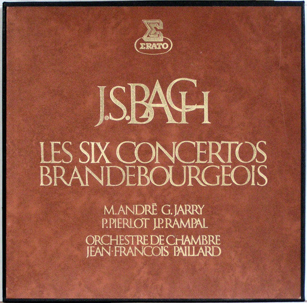 J.S. Bach*, M. André*, G. Jarry*, P. Pierlot*, J.P. Rampal*, Orchestre De Chambre J.F. Paillard* : J.S. Bach - Les Six Concertos Brandebourgeois (2xLP)