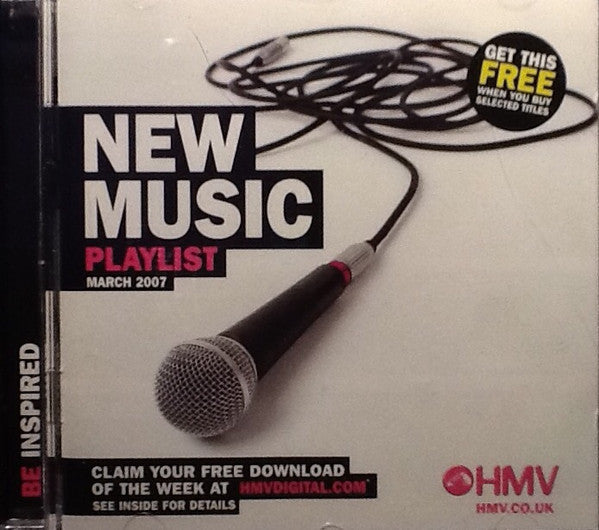 Various : New Music Playlist March 2007 (CD, Comp, Smplr)