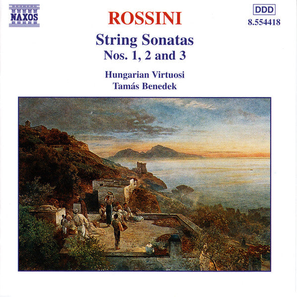 Rossini* - Hungarian Virtuosi, Tamás Benedek : String Sonatas Nos. 1, 2 And 3 (CD, Album)
