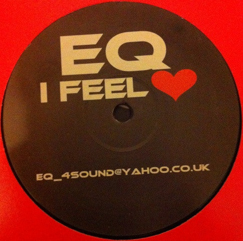 EQ (26) : I Feel Love (12&quot;, S/Sided)