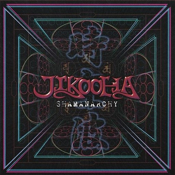Jikooha : Shamanarchy (CD, Album)
