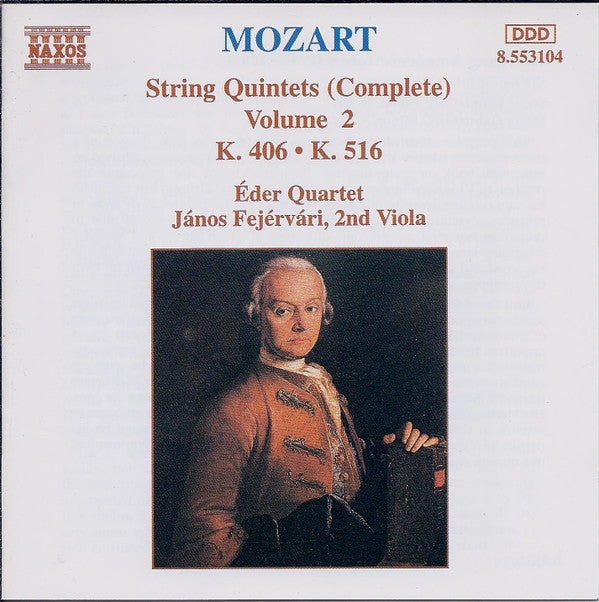 Mozart* - Éder Quartet, János Fejérvári : String Quintets (Complete) Volume 2 - K. 406 • K. 516 (CD, Album)