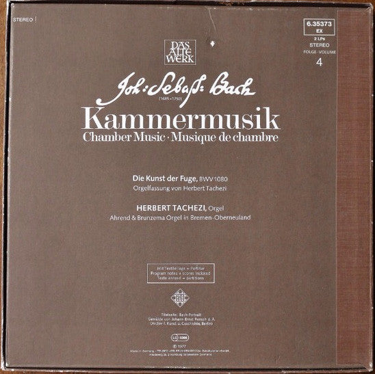 Johann Sebastian Bach, Herbert Tachezi : Kammermusik (Chamber Music · Musique De Chambre) - Vol. 4: Die Kunst Der Fuga, BWV 1080 (2xLP + Box)