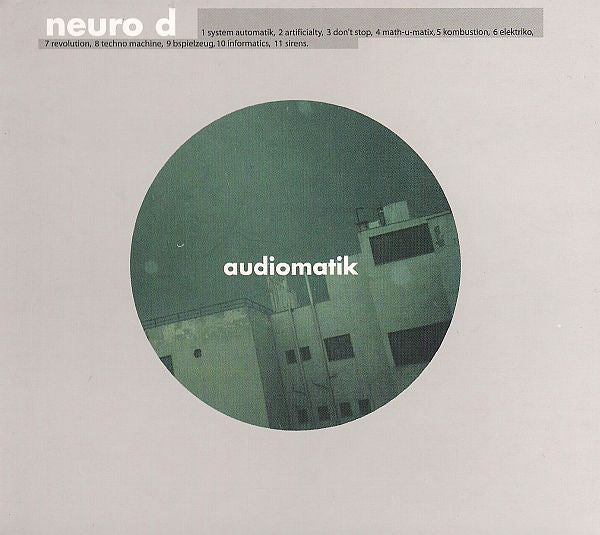 Neuro-D : Audiomatik (CD, Album)