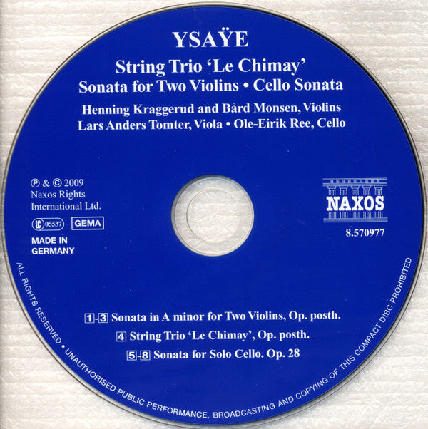 Eugène Ysaÿe - Henning Kraggerud, Bård Monsen, Lars Anders Tomter, Ole Eirik Ree : String Trio, &quot;Le Chimay&quot; / Sonata For 2 Violins / Cello Sonata (CD, Album)