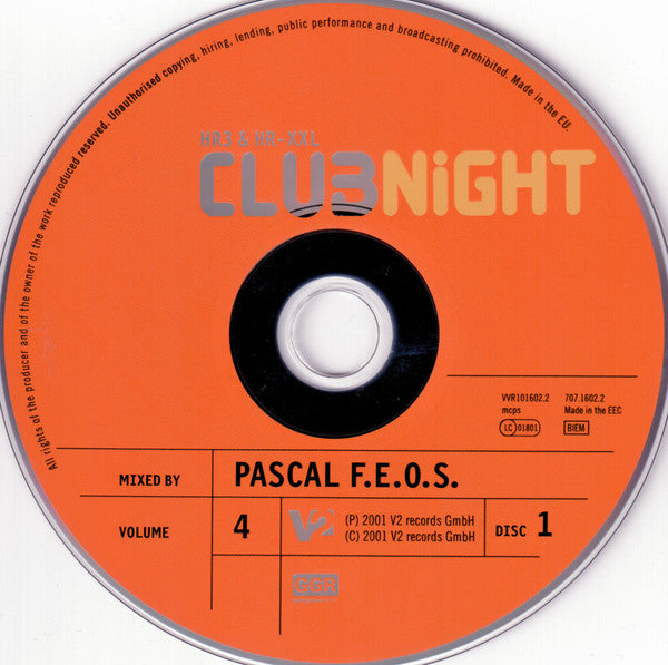 Pascal F.E.O.S. : hr3 &amp; XXL Clubnight Volume 4 (2xCD, Comp, Mixed)