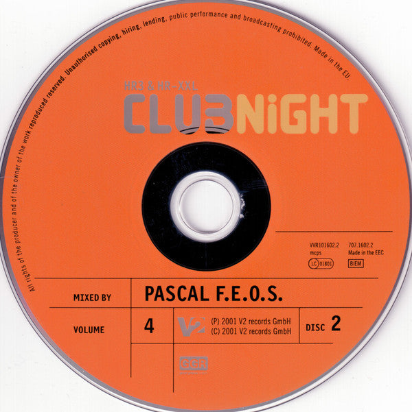 Pascal F.E.O.S. : hr3 &amp; XXL Clubnight Volume 4 (2xCD, Comp, Mixed)