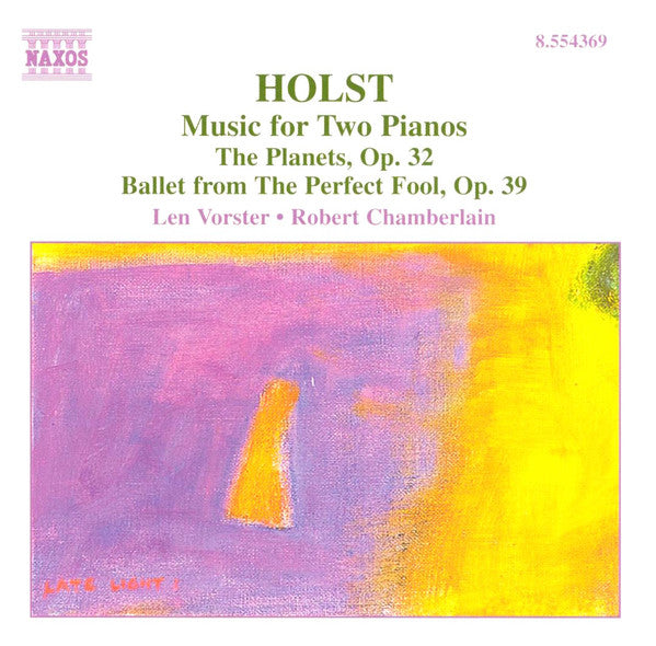 Holst*, Len Vorster, Robert Chamberlain : Music For Two Pianos (CD)