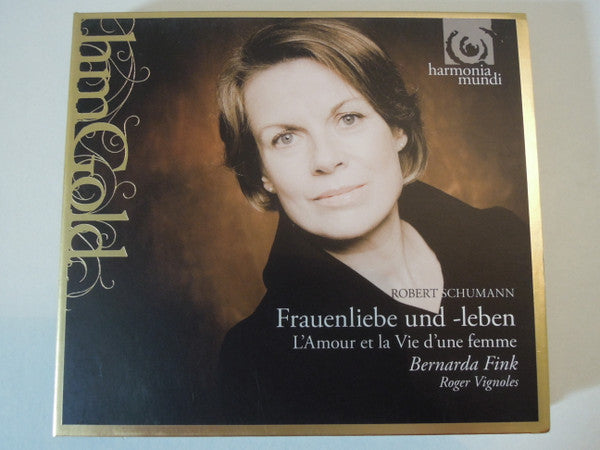 Robert Schumann - Bernarda Fink, Roger Vignoles : Frauenliebe Und -Leben / L&#39;amour Et La Vie D&#39;une Femme (CD, Album)