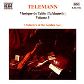 Telemann* : Orchestra Of The Golden Age : Musique de Table (Tafelmusik) Volume 3 (CD, Album)